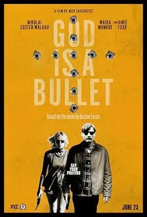 فيلم God Is a Bullet 2023 مترجم - باهي فيلم